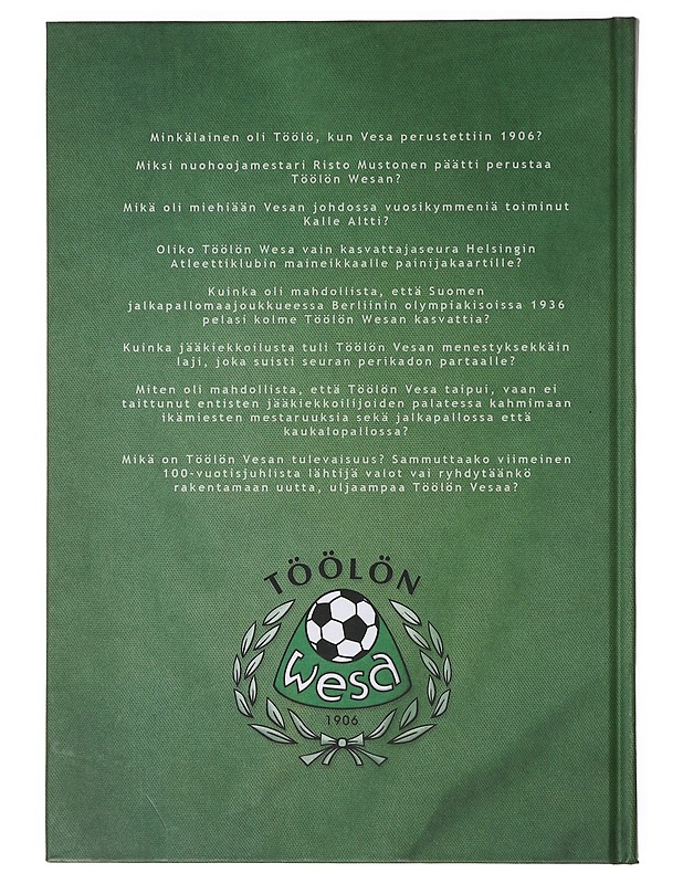 Painimatolta pallokentille : Töölön Vesa 1906-2006 - Esko S. Lahtinen - Historiakirjat - 10105638559 - 1