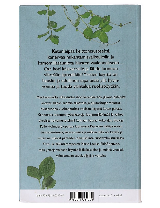 Mauste- ja terveyskasvit luonnossa - HOLMBERG, PELLE - Tietokirjat ja oppaat - 10105638577 - 1