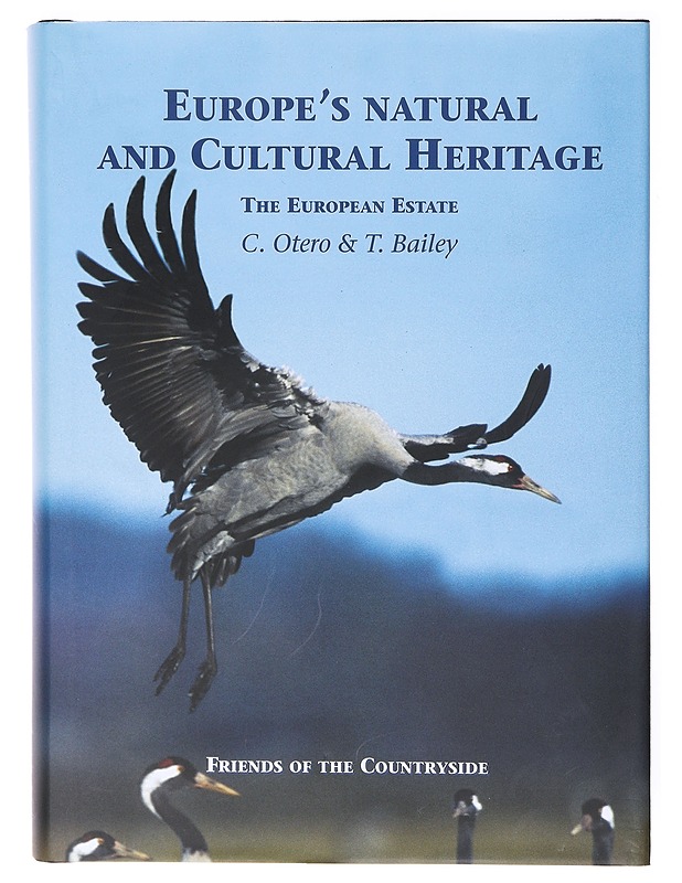 Europe's natural and cultural heritage : the european estate - Otero, Carlos - Tietokirjat - 10105638595 - 0