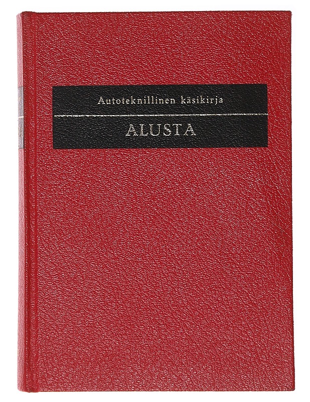 Autoteknillinen käsikirja: Alusta - Pentti O. Savolainen - Tietokirjat ja oppaat - 10105638618 - 0