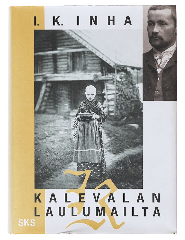 Kalevalan Laulumailta - I. K. Inha - Historiakirjat - 10105638617 - 0
