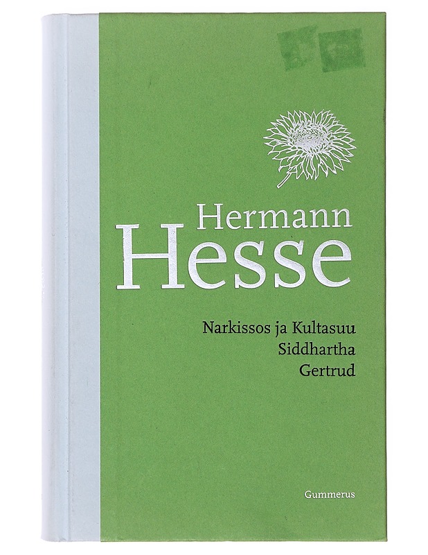Narkissos ja Kultasuu / Siddhartha ; Gertrud - Hesse, Hermann - Romaanit ja novellit - 10105638620 - 0