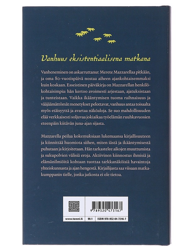 Nyt kun kirjoitan tätä - Mazzarella, Merete - Elämäkerrat ja muistelmat - 10105638645 - 1