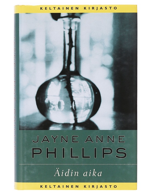 Äidin aika - PHILLIPS, JAYNE ANNE - Romaanit ja novellit - 10105638665 - 0
