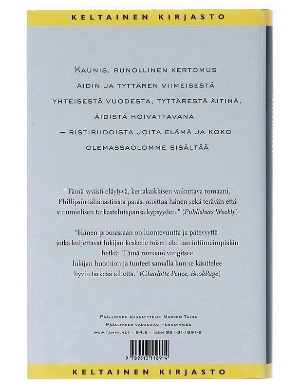 Äidin aika - PHILLIPS, JAYNE ANNE - Romaanit ja novellit - 10105638665 - 1