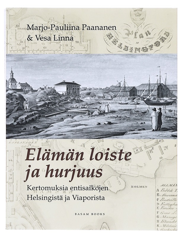 Elämän loiste ja hurjuus - Paananen, Marjo-Pauliina - Historiakirjat - 10105638667 - 0