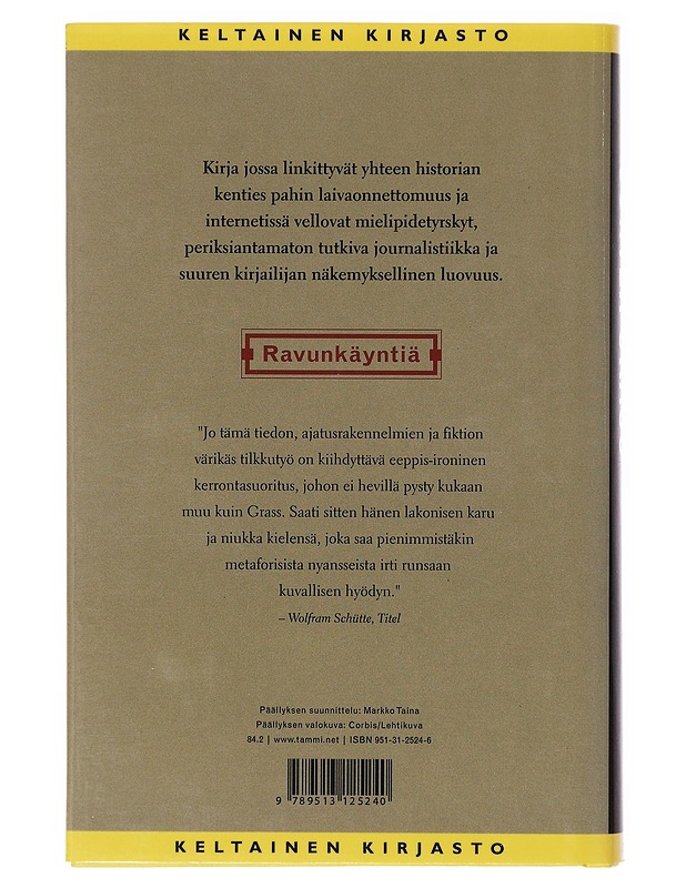 Ravunkäyntiä / kertomus - Grass, Günter - Romaanit ja novellit - 10105638679 - 1