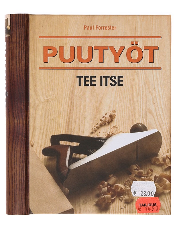 Puutyöt - Forrester, Paul - Tietokirjat ja oppaat - 10105638694 - 0