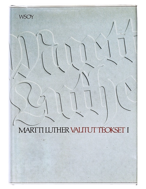 Martti Luther: Valitut teokset - Dulmen, Andrea van - Historiakirjat - 10105638706 - 1