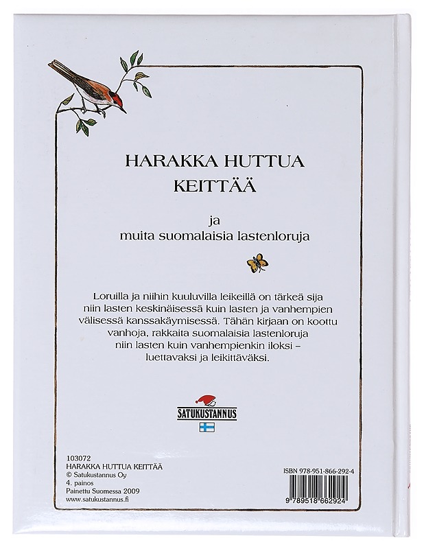Harakka huttua keittää ja muita suomalaisia lastenloruja - Torvinen, Jukka - Lastenkirjat - 10105638717 - 1