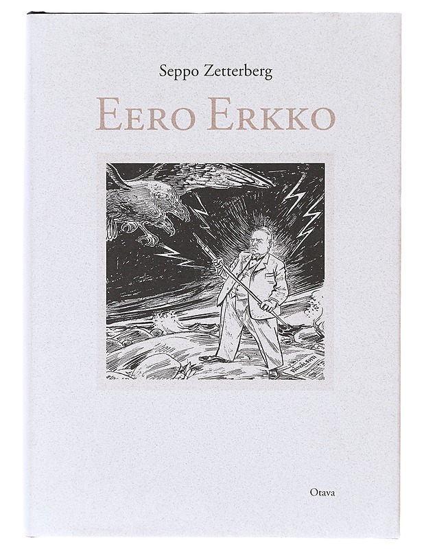 Eero Erkko - Seppo Zetterberg - Elämäkerrat ja muistelmat - 10105638725 - 0