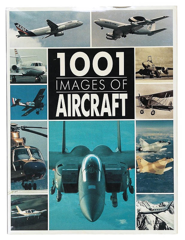 1001 images of aircraft - Gross, François - Tietokirjat ja oppaat - 10105638752 - 0