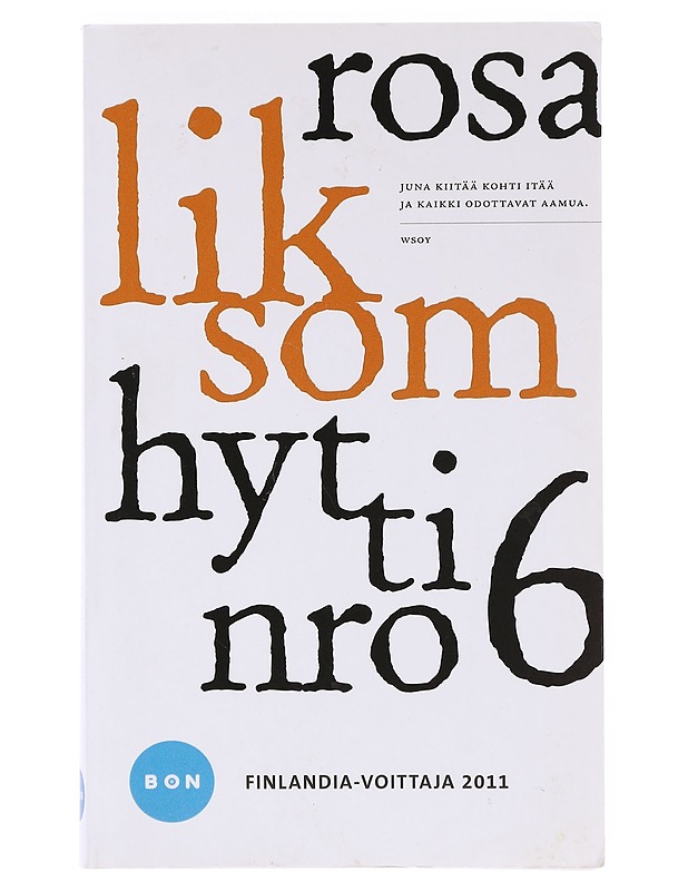 Hytti nro 6 - Rosa Liksom - Romaanit ja novellit - 10105638766 - 0