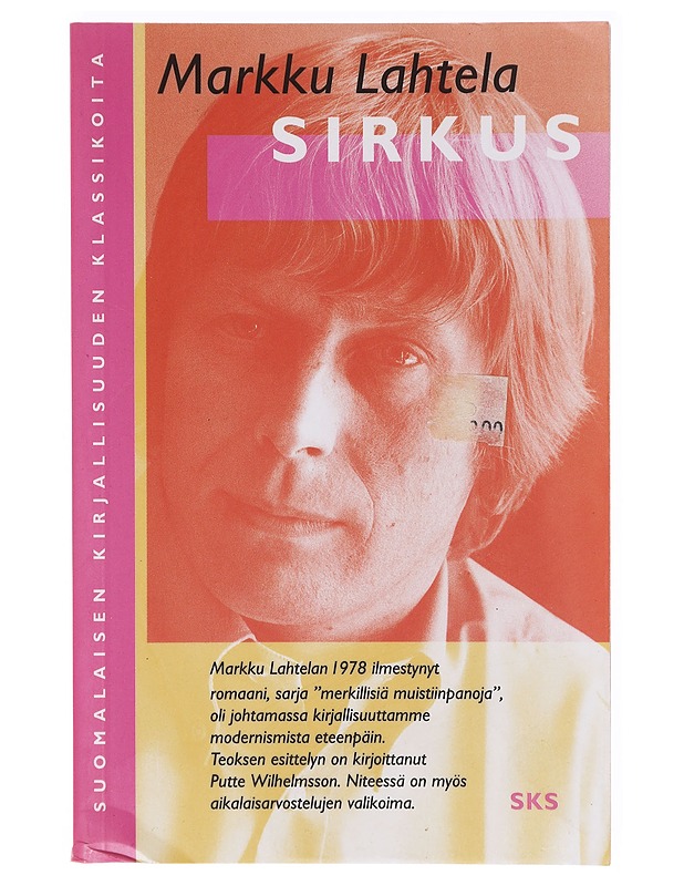Sirkus, eli, Merkillisiä muistiinpanoja - Markku Lahtela - Romaanit ja novellit - 10105638781 - 0