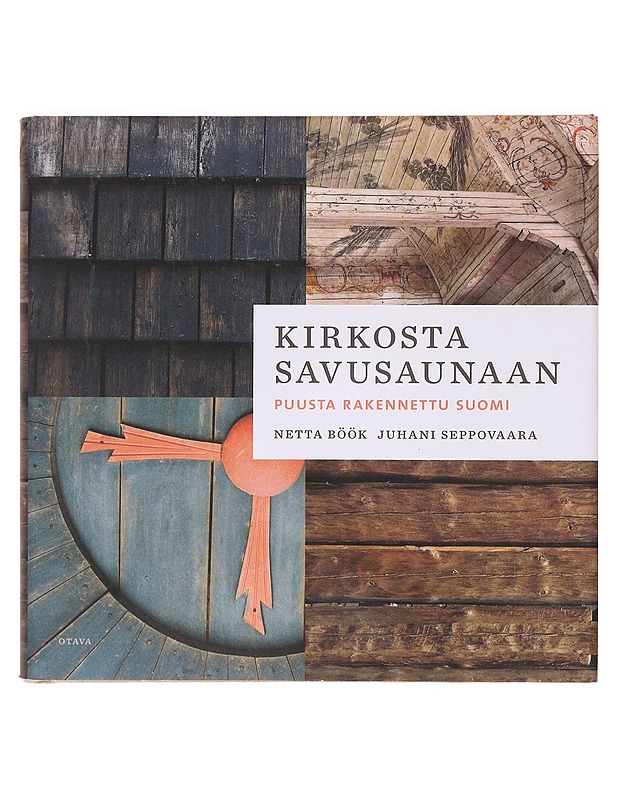 Kirkosta savusaunaan - Böök, Netta - Tietokirjat ja oppaat - 10105638822 - 0