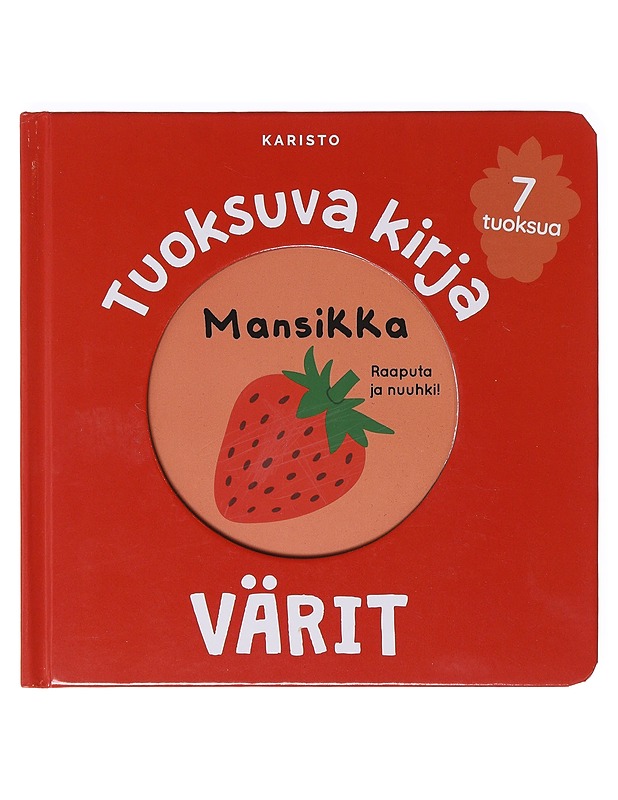 Tuoksuva kirja / 7 tuoksua - Mr. Iwi - Lastenkirjat - 10105638832 - 0