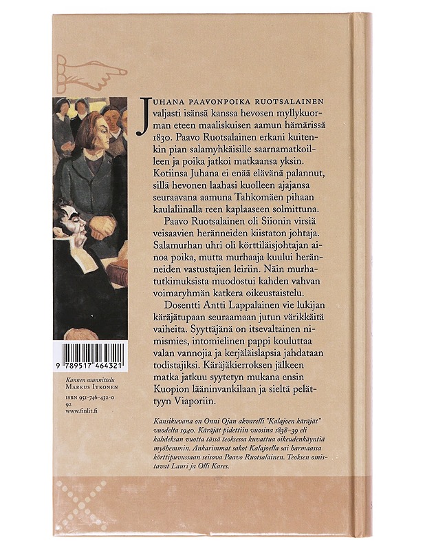 Valat ja valheet ; Juhana Paavonpoika Ruotsalaisen salamurha Nilsiässä 1830 - Antti Lappalainen - Elämäkerrat ja muistelmat - 10105638838 - 1