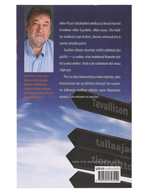 Tavallisen tallaajan tienviittoja / 365 tekstiä Jeesuksen tavallisille seuraajille, joille matkanteko on joskus vähän vaikeaa - Plass, Adrian - Tietokirjat ja oppaat - 10105638842 - 1