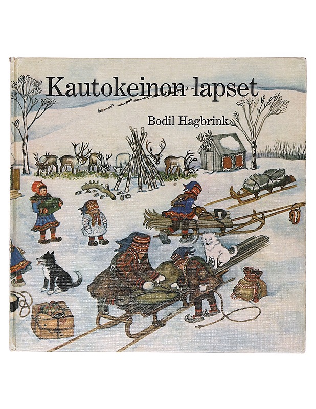 Kautokeinon lapset - Hagbrink, Bodil - Lastenkirjat - 10105638863 - 0