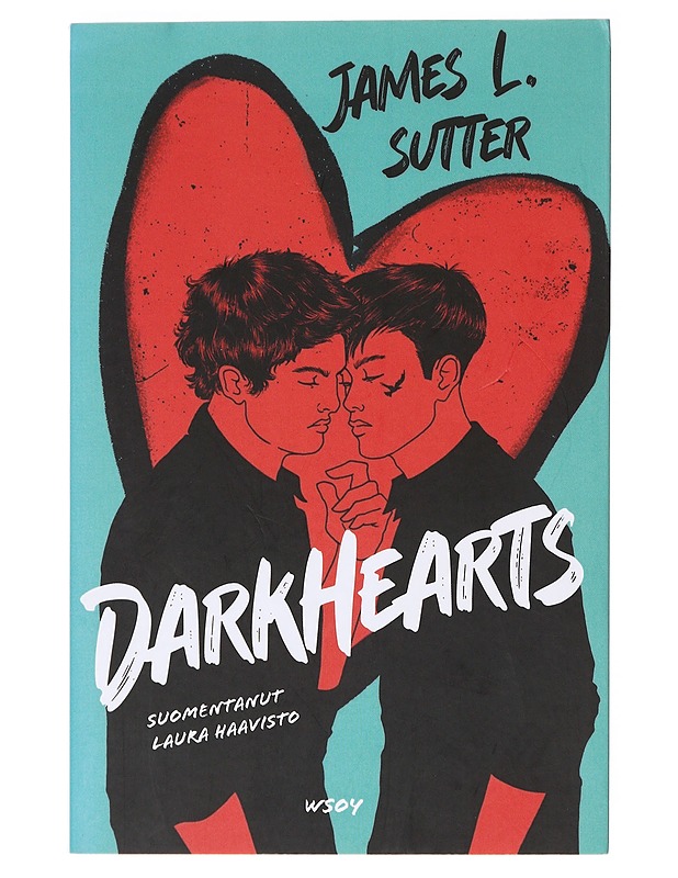 Darkhearts - Sutter, James L. - Nuorten kirjat - 10105638878 - 0