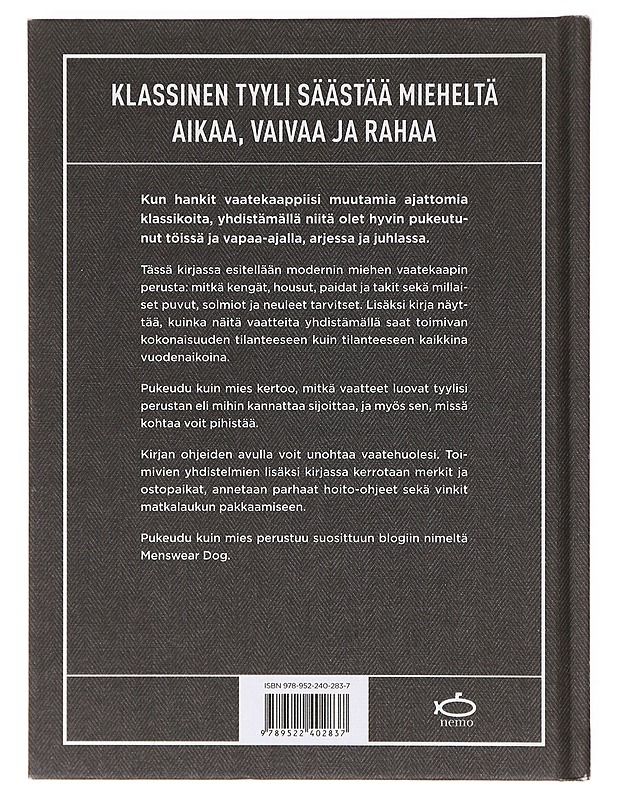Pukeudu kuin mies : modernin vaatekaapin klassikot - Fung, David - Tietokirjat ja oppaat - 10105638877 - 1