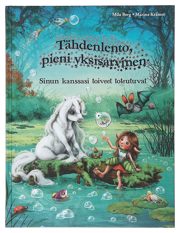 Tähdenlento, pieni yksisarvinen  - Berg, Mila - Lastenkirjat - 10105638901 - 0