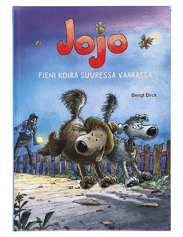 Jojo / pieni koira suuressa vaarassa - Birck, B. - Lastenkirjat - 10105638917 - 0