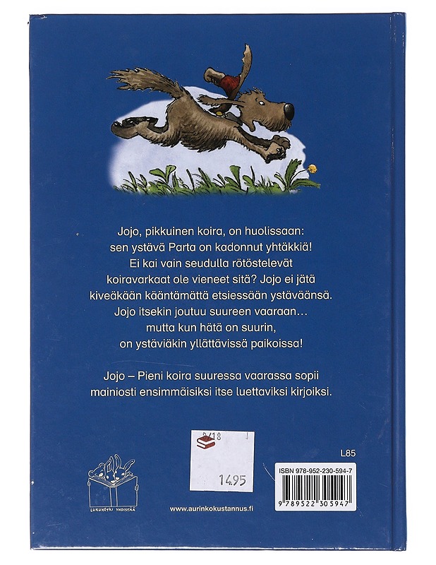 Jojo / pieni koira suuressa vaarassa - Birck, B. - Lastenkirjat - 10105638917 - 1
