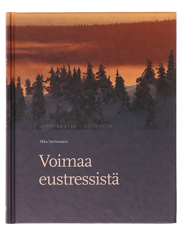 Voimaa eustressistä - Ilkka Vartiovaara - Tietokirjat ja oppaat - 10105638930 - 0