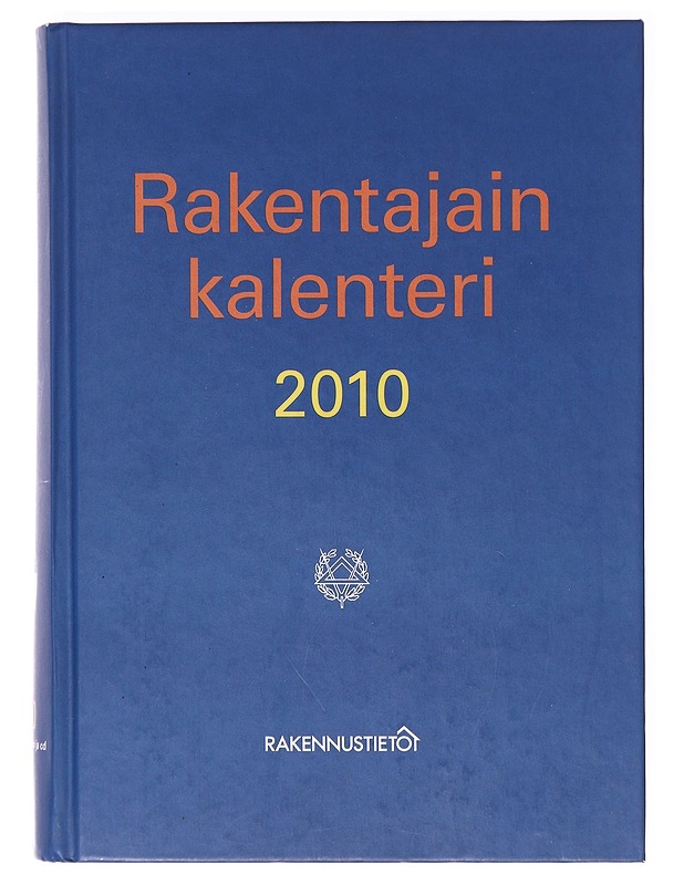 Rakentajain kalenteri 2010 : käsikirja, hakemisto ja CD - Tietokirjat ja oppaat - 10105638965 - 0