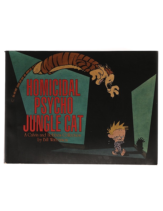 Homicidal psycho jungle cat / a Calvin and Hobbes collection - WATTERSON, BILL - Lastenkirjat - 10105638976 - 0