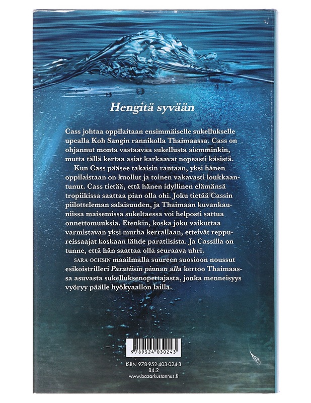 Paratiisin pinnan alla - Ochs, Sara - Romaanit ja novellit - 10105638988 - 1