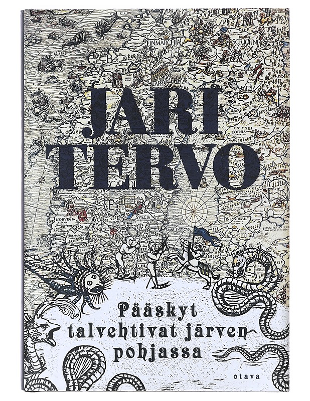 Pääskyt talvehtivat järvenpohjassa / romaani - Jari Tervo - Romaanit ja novellit - 10105638991 - 0