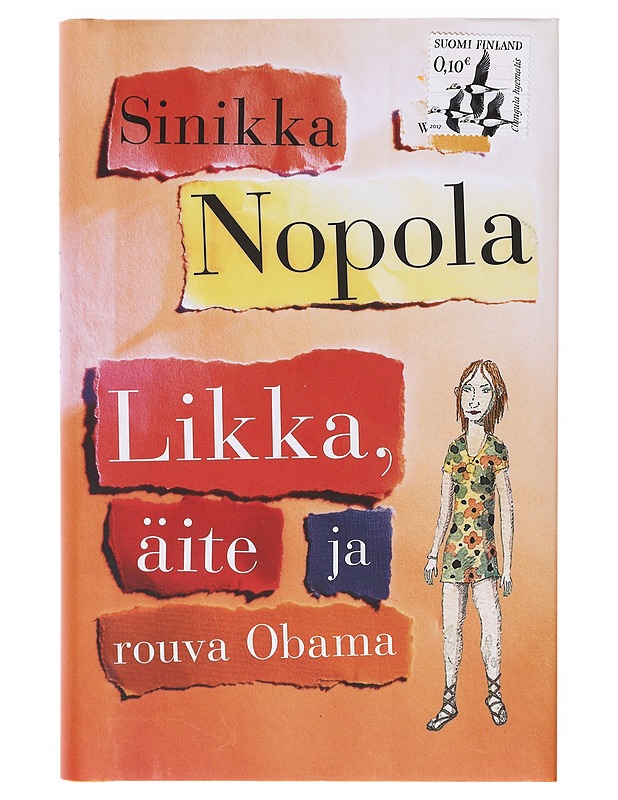 Likka, äite ja rouva Obama / episodiromaani - Sinikka Nopola - Romaanit ja novellit - 10105639012 - 0