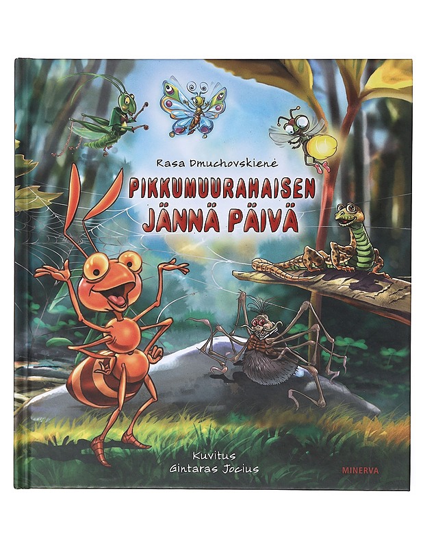 Pikkumuurahaisen jännä päivä - Dmuchovskien?, Rasa - Lastenkirjat - 10105639029 - 0