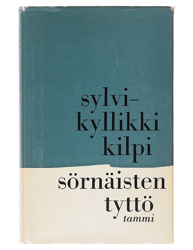 Sörnäisten tyttö - Kilpi,  Sylvi-Kyllikki  - Elämäkerrat ja muistelmat - 10105639033 - 0