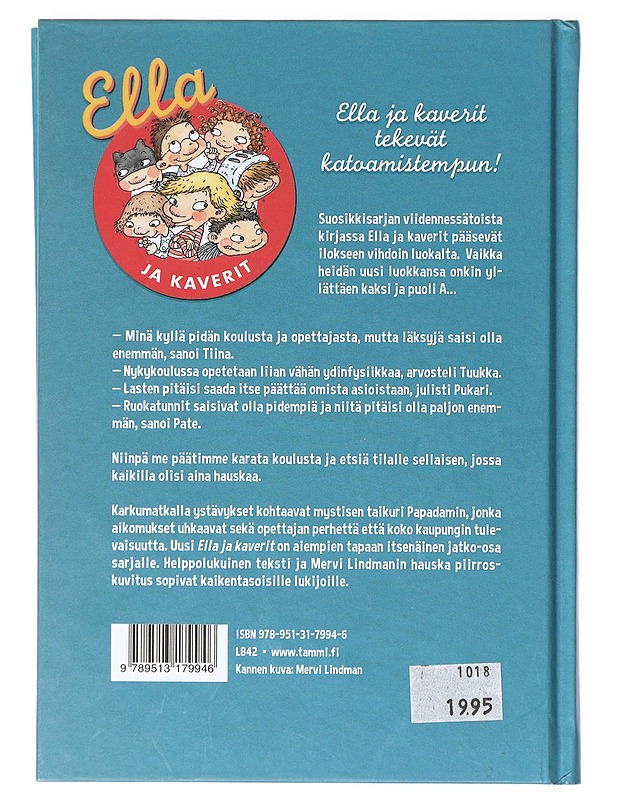 Ella ja kaverit karkaavat koulusta - Timo - Lastenkirjat - 10105639053 - 1