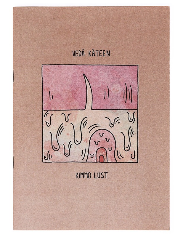 Vedä käteen - Kimmo Lust K18 - Sarjakuvat - 10105639136 - 0