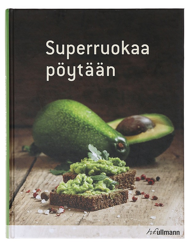 Superruokaa pöytään - Hannah Frey - Kirja lahjaksi - 10105639159 - 0