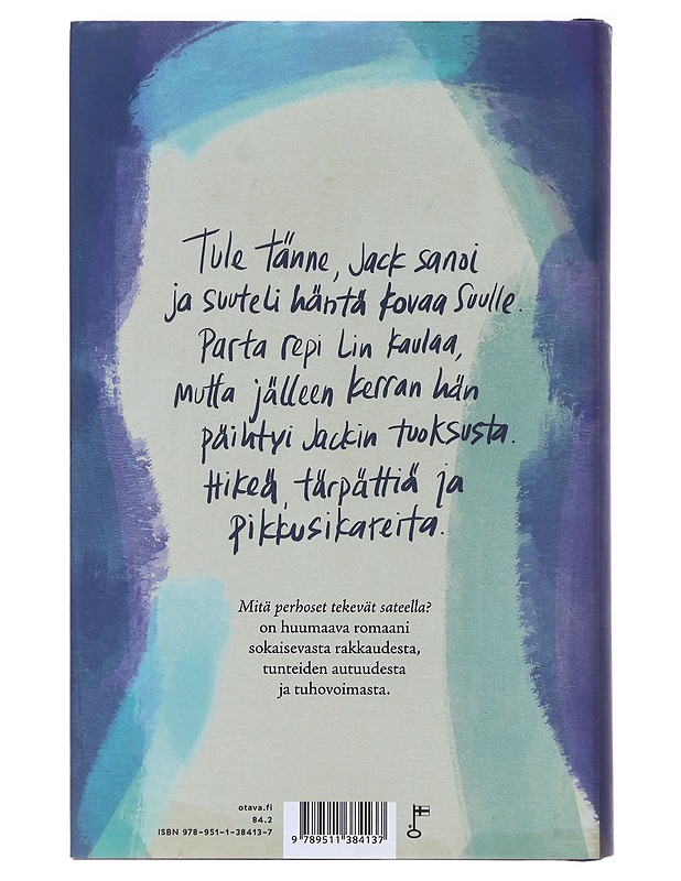 Mitä perhoset tekevät sateella? - Tahvanainen, Sanna - Romaanit ja novellit - 10105639169 - 1