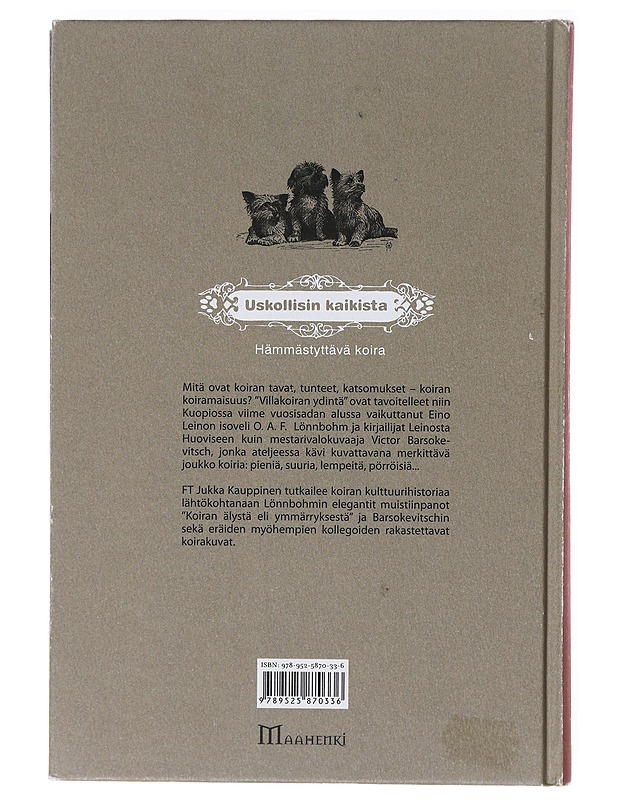 Uskollisin kaikista  - Kauppinen, Jukka - Lemmikki- ja luontokirjat - 10105639242 - 1