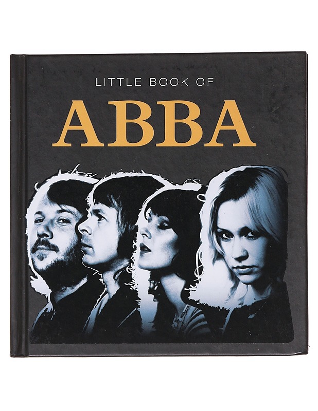 Little book of ABBA - Musiikki- ja elokuvakirjat - 10105639268 - 0
