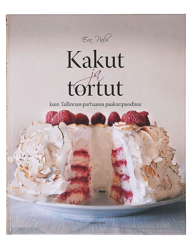 Kakut ja tortut - Palu, Eva - Ruokakirjat - 10105639271 - 0