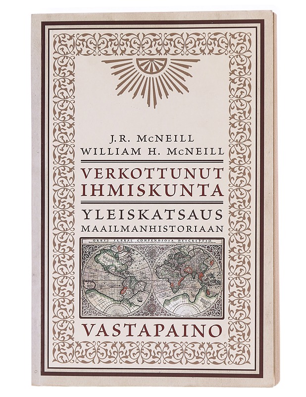 Verkottunut ihmiskunta : Yleiskatsaus maailmanhistoriaan - McNeill, J. R. - Historiakirjat - 10105639326 - 0