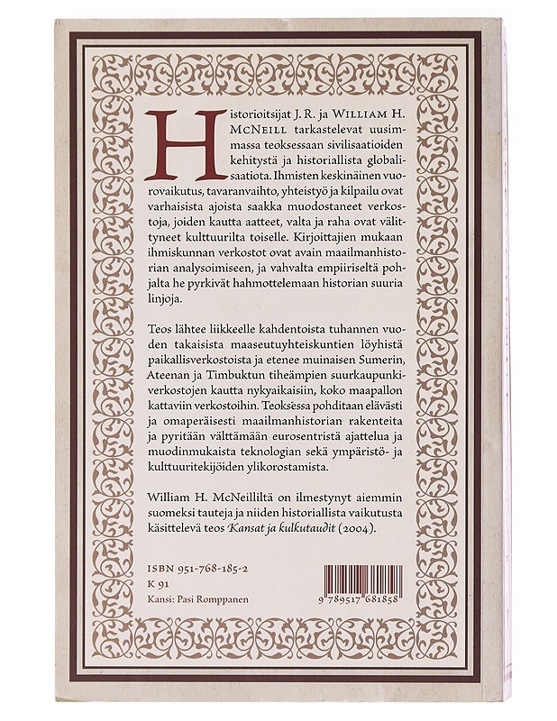 Verkottunut ihmiskunta : Yleiskatsaus maailmanhistoriaan - McNeill, J. R. - Historiakirjat - 10105639326 - 1