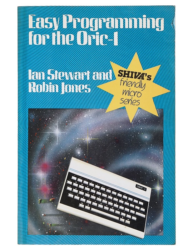Easy Programming for the Oric-1 - Ian Stewart - Tietokirjat ja oppaat - 10105639335 - 0