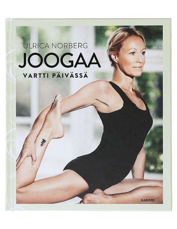 Joogaa vartti päivässä - Norberg, Ulrica - Tietokirjat ja oppaat - 10105639337 - 0