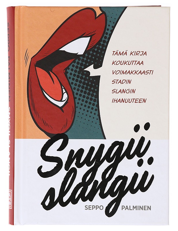 Snygii slangii - Seppo Palminen - Taide- ja kulttuurikirjat - 10105639355 - 0