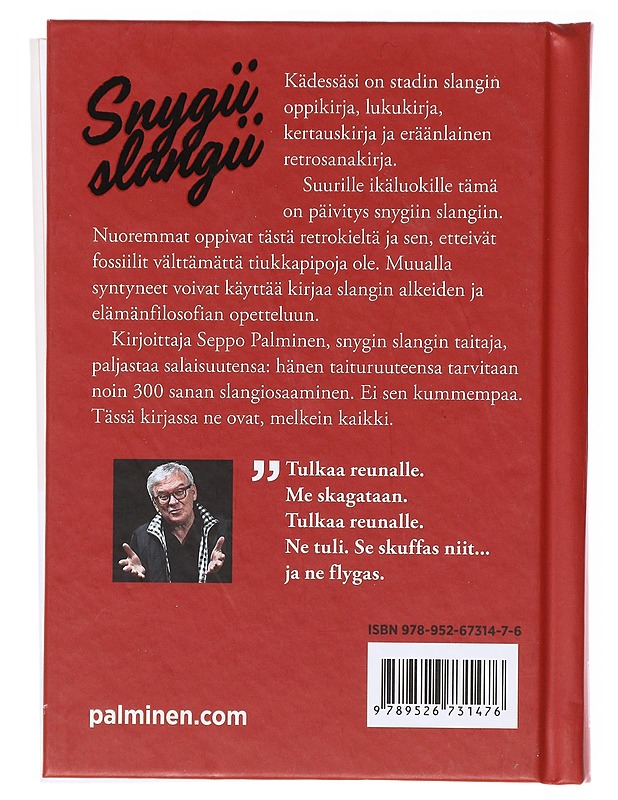 Snygii slangii - Seppo Palminen - Taide- ja kulttuurikirjat - 10105639355 - 1