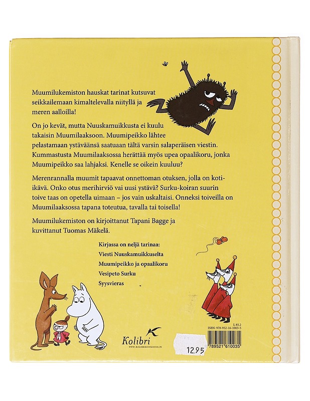 Suuri Muumilukemisto 4 ; Muumit maalla ja merellä - Bagge, Tapani - Lastenkirjat - 10105639451 - 1
